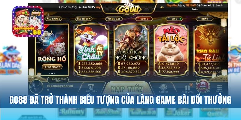 Go88 đã trở thành biểu tượng của làng game bài đổi thưởng