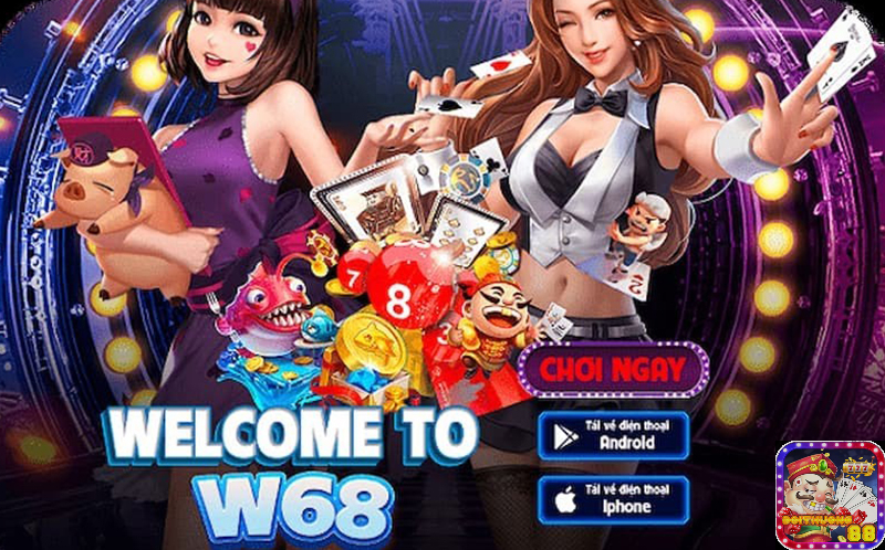 W68 – Sảnh game bài đổi thưởng trực tuyến đẳng cấp quốc